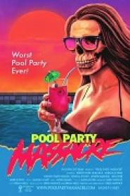 Pool Party Massacre 