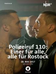 Polizeiruf 110: Einer für alle, alle für Rostock