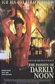 The Passion of Darkly Noon