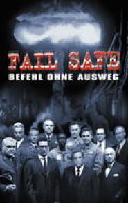 Fail Safe - Befehl ohne Ausweg