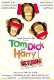 Tom, Dick and Harry Returns