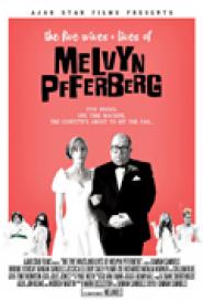 The Five Wives & Lives of Melvyn Pfferberg