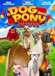 A Dog & Pony Show