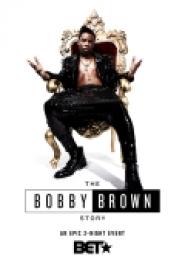 The Bobby Brown Story