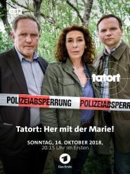 Tatort: Her mit der Marie!