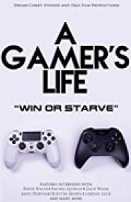 A Gamer's Life