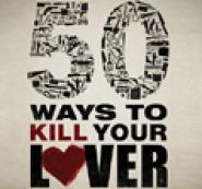 50 Ways to Kill Your Lover