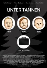 Unter Tannen - Der Film