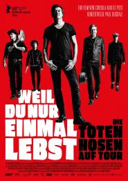 Weil du nur einmal lebst - Die Toten Hosen auf Tour