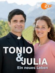 Tonio & Julia: Ein neues Leben