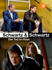 Schwartz & Schwartz: Der Tod im Haus