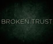 Broken Trust