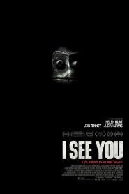 I See You - Das Böse ist näher als du denkst