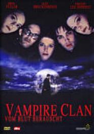 Vampire Clan - Vom Blut berauscht