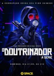 Doutrinador: A Série, O