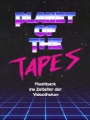 Planet of the Tapes