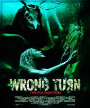 Wrong Turn: The Foundation