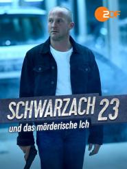 Schwarzach 23 - Und das mörderische Ich