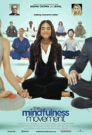 The Mindfulness Movement - Die Kraft der Achtsamkeit