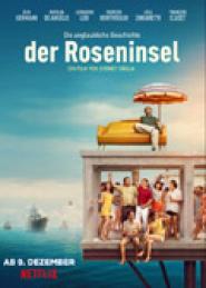 Die Unglaubliche Geschichte der Roseninsel