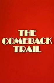 The Comeback Trail