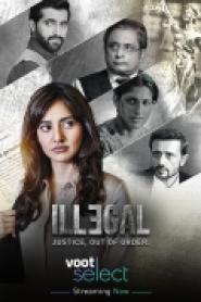 Illegal: Justice, Out of Order.