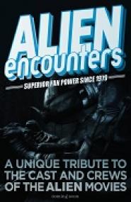 Alien Encounters: Superior Fan Power Since 1979