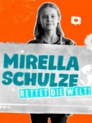 Mirella Schulze rettet die Welt