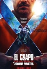 El Chapo and the Curse of the Pirate Zombies