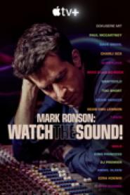 Mark Ronson: Watch the Sound!