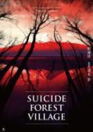 Suicide Forest Village