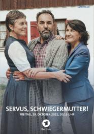 Servus, Schwiegermutter!