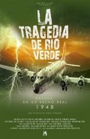 La Tragedia de Río Verde