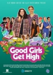 Good Girls Get High