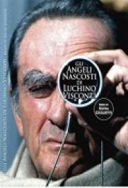 Gli Angeli nascosti di Luchino Visconti