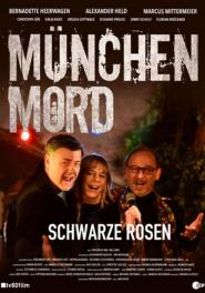 München Mord: Schwarze Rosen