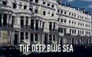 The Deep Blue Sea