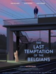 The Last Temptation of the Belgians