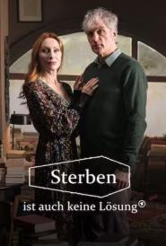 Sterben ist auch keine Lösung