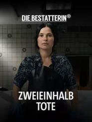 Die Bestatterin: Zweieinhalb Tote