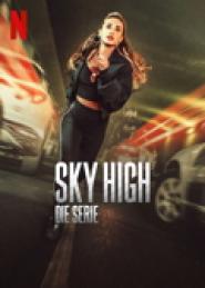 Sky High: Die Serie