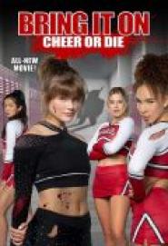 Bring It On: Cheer or Die