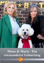 Mona & Marie: Ein etwas anderer Geburtstag