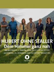 Hubert ohne Staller: Dem Himmel ganz nah