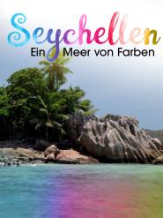 Seychellen - Ein Meer von Farben (2017)