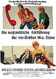 Die Unglaubliche Entführung der verrückten Mrs. Stone