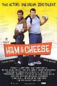 Ham & Cheese