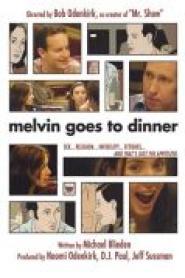 Melvin Goes to Dinner