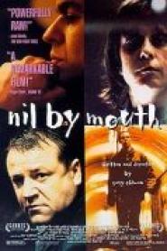 Nil by Mouth