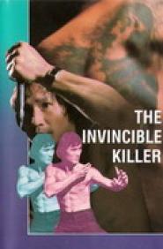 The Invincible Killer